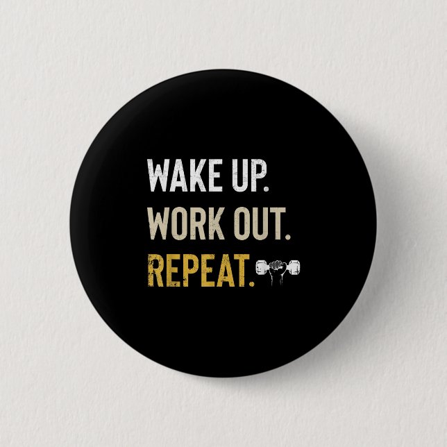 Workou Wake Up Insrational And Motivational Gym Gi 2 Inch Round Button (Front)