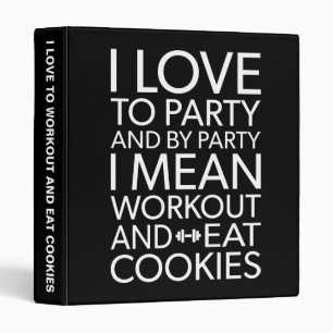 Workout and Eat Cookies - Funny Novelty Gym Binder