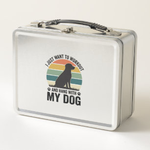 Workout and Hang With My Dog Vintage Dog Lover Des Metal Lunch Box