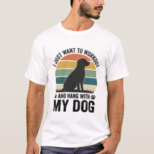 Workout and Hang With My Dog Vintage Dog Lover Des T-Shirt