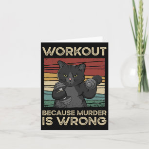 Workout Because Murder Is Wrong Cat Gym Vintage Card
