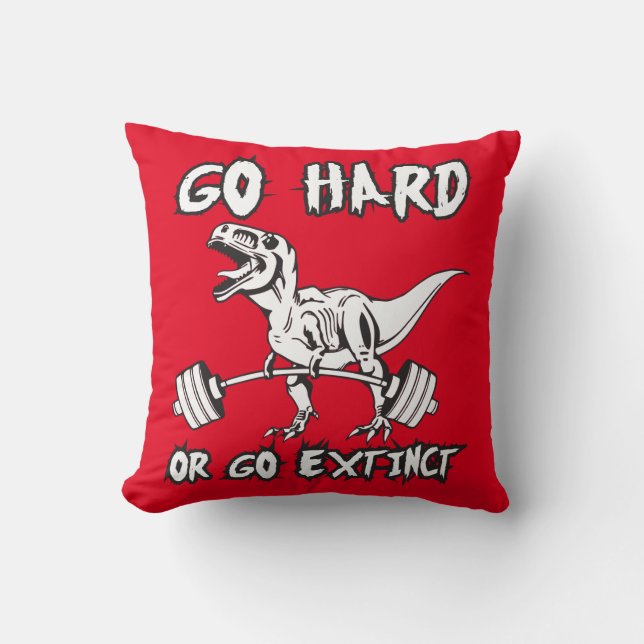 Workout - Go Hard or Go Extinct - T-Rex Deadlift Throw Pillow (Front)