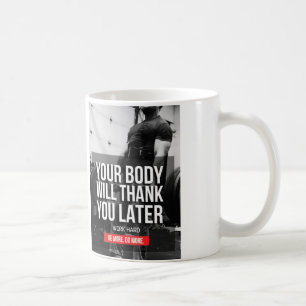 Workout Gym Motivation - Work Hard Coffee Mug