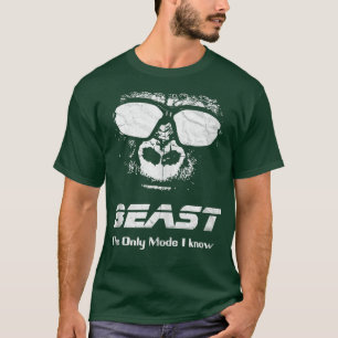 Workout Gym or Yoga BEAST is my only mode Funny G T-Shirt