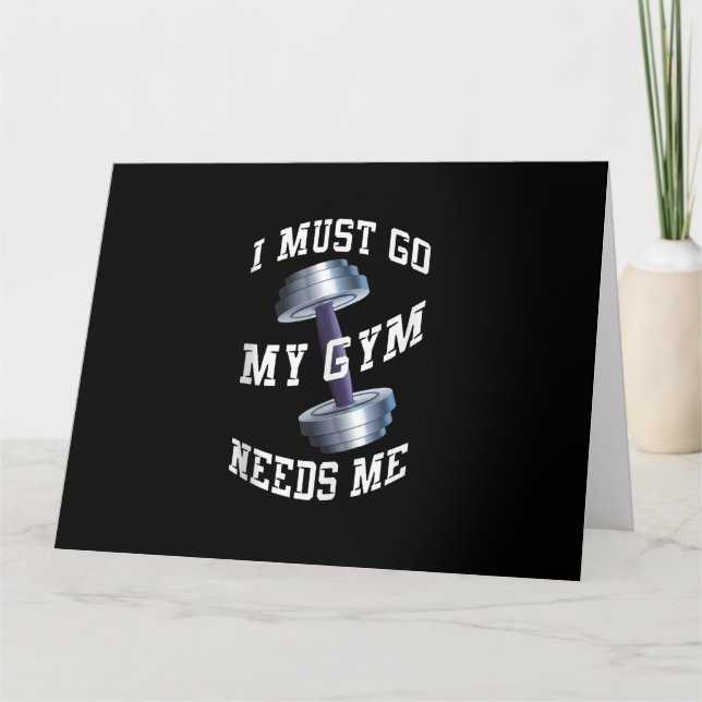 Workout Health And Ness - My Gym Needs Me Card (Front)