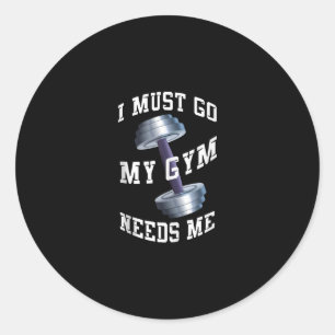 Workout Health And Ness - My Gym Needs Me Classic Round Sticker