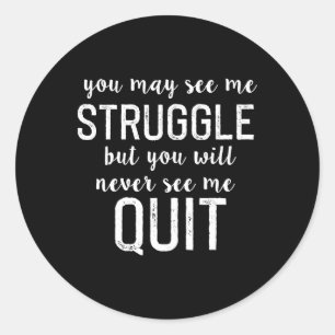 Workout Inspiration Motivational Saying Men Women  Classic Round Sticker
