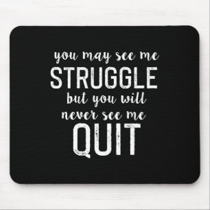 Workout Inspiration Motivational Saying Men Women  Mouse Pad