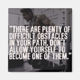 Workout Inspirational Words - Obstacles Magnet