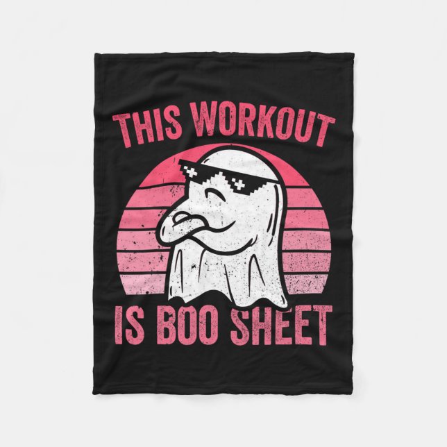 Workout Is Boo Sheet Halloween Gym Ghost  Fleece Blanket (Front)