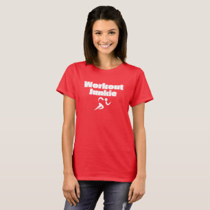 Workout Junkie Women's Basic T-Shirt