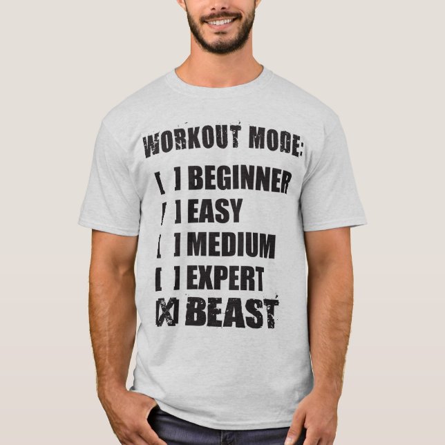 Workout Mode - BEAST T-Shirt (Front)