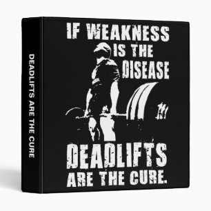 Workout Motivation - Deadlift Is The Cure Binder