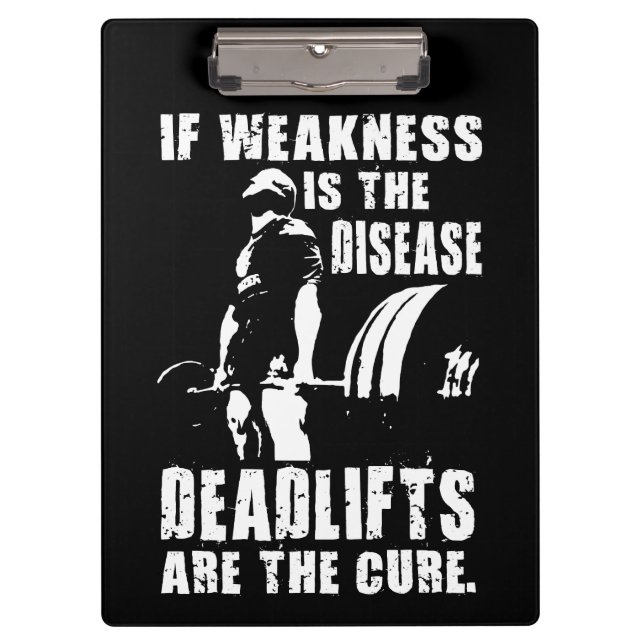 Workout Motivation - Deadlift Is The Cure Clipboard (Front)