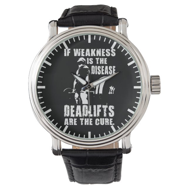 Workout Motivation - Deadlift Is The Cure Watch (Front)