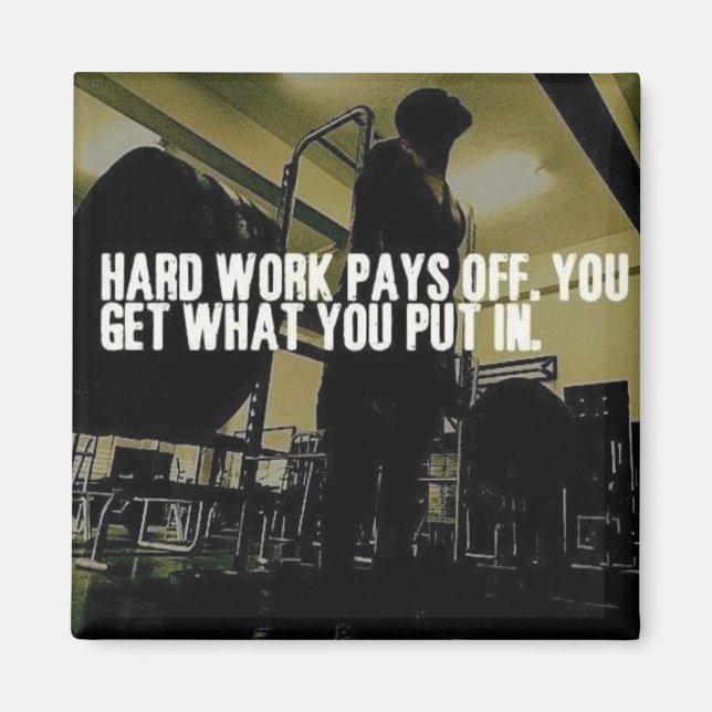 Workout Motivation - Hard Work Pays Off Magnet (Front)