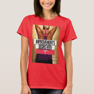 Workout Motivation - Improvements Begin With "I" T-Shirt