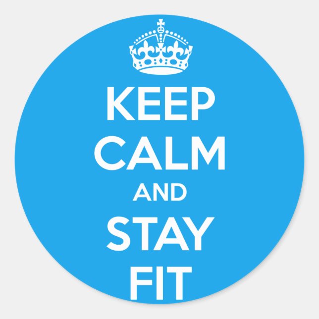Workout Motivation - Keep Calm and Stay Fit Classic Round Sticker (Front)