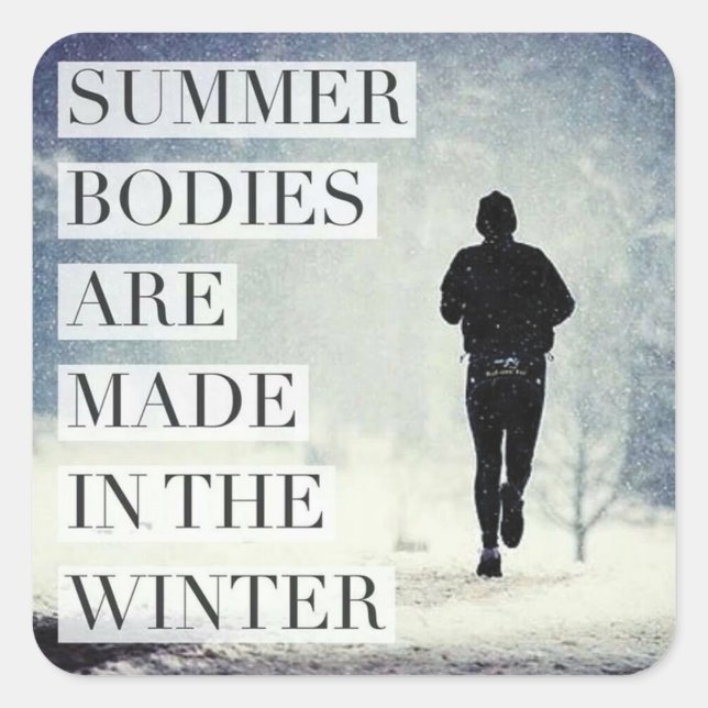 Workout Motivation - Summer Bodies Square Sticker (Front)