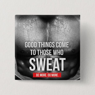 Workout Motivation - Sweat 2 Inch Square Button