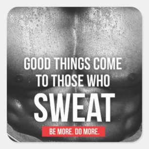 Workout Motivation - Sweat Square Sticker