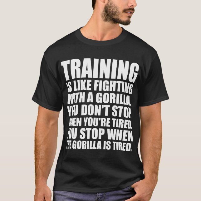 Workout Motivation - Training - Fighting A Gorilla T-Shirt (Front)