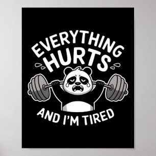 Workout Panda Everything Hurts Tired Funny Gym Gif Poster