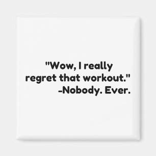 Workout Quote Magnet