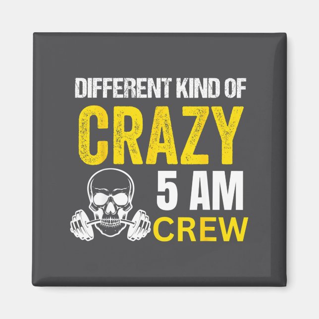 Workout Squad 5am Crew Funny Gym Workout Quote  Magnet (Front)