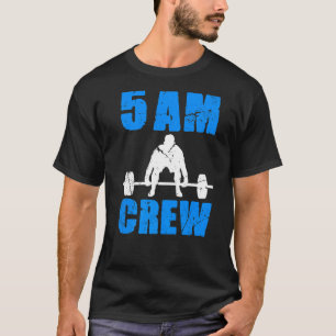 Workout Squad 5am Crew Gym Quote T-Shirt
