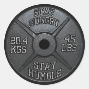 Workout - Stay Hungry, Stay Humble - Barbell Plate Classic Round Sticker