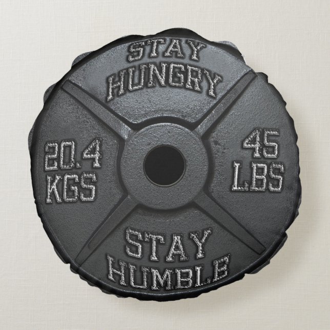Workout - Stay Hungry, Stay Humble - Barbell Plate Round Pillow (Back)