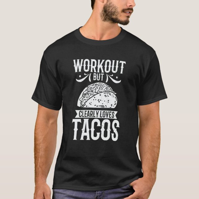 Workout Tacos Cinco De Mayo Fitness  2 T-Shirt (Front)