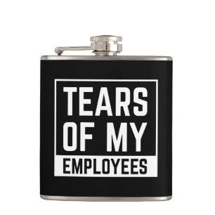 Workplace gift Tears of My Employees HR Boss Funny Hip Flask
