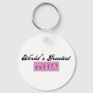 World's Greatest Tia Keychain