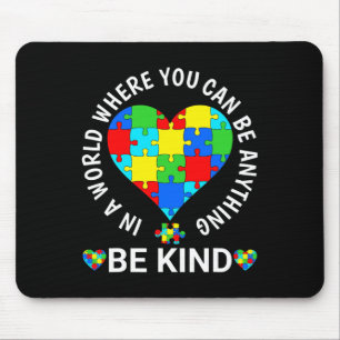 World Autism Awareness Day 2023 - Be Kind Autism A Mouse Pad