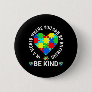 World Autism Awareness Day 2023 Be Kind Autism Awa 2 Inch Round Button