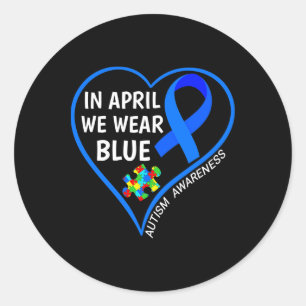 World Autism Awareness Day 2023 - In April We Wear Classic Round Sticker