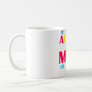 World Autism Awareness Day Autism Mom Gift   Coffee Mug