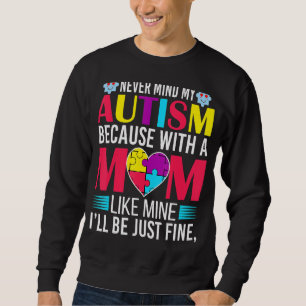 World Autism Awareness Day Autism Mom Sweatshirt