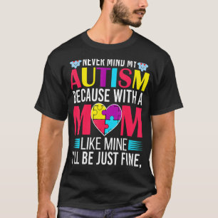 World Autism Awareness Day Autism Mom T-Shirt