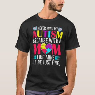 World Autism Awareness Day Autism Mom   T-Shirt