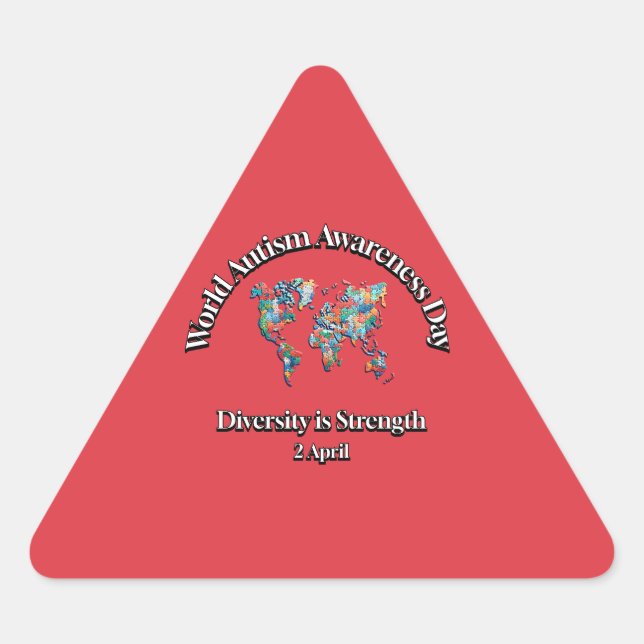 World Autism Awareness Day. Diversity is Strength Triangle Sticker (Front)