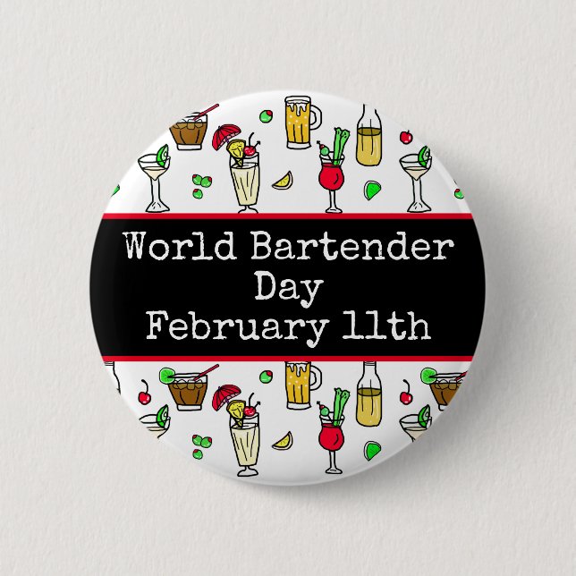World Bartender Day is February 24th  2 Inch Round Button (Front)