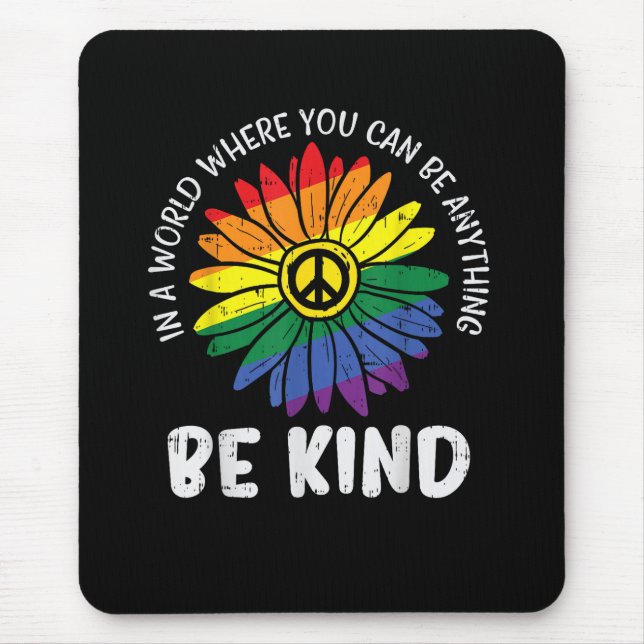 World Be Kind Rainbow Mouse Pad (Front)