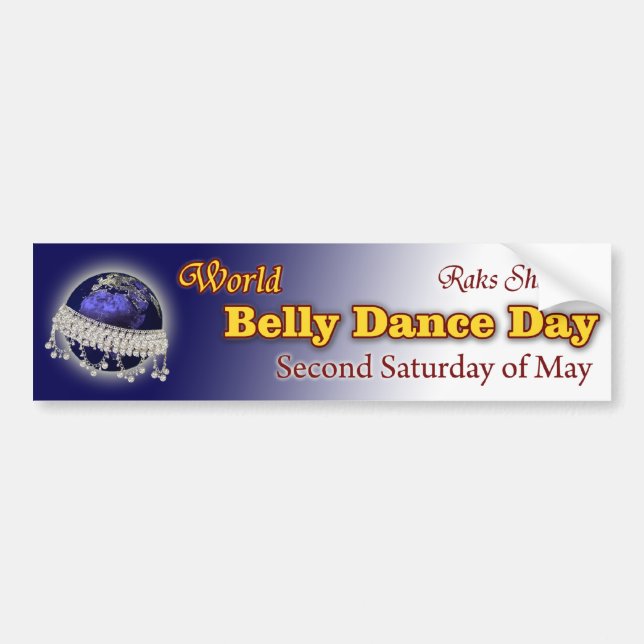World Belly Dance Day-- Second Saturday of May! Bumper Sticker (Front)
