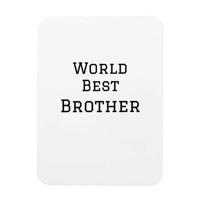 World best brother add name text sports text simpl magnet (Vertical)