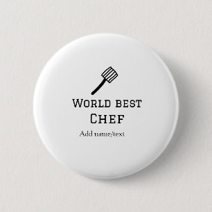 World best chef add name text cooking best barbecu 2 inch round button