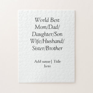 World best mom husband wife dad daughter son  jigsaw puzzle