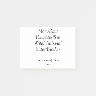World best mom husband wife dad daughter son  post-it notes